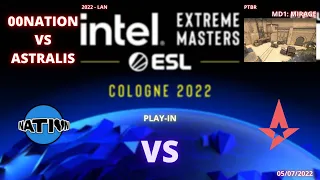 00NATION VS ASTRALIS - MIRAGE (MD1)(PTBR) - IEM COLOGNE 2022 PLAY-IN