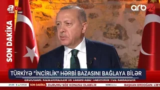 Türkiyə "İncirlik" hərbi bazasını bağlaya bilər (16.12.2019) - ARB 24 (Xəbərlər)