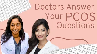 Infertility Doctors explain what you NEED TO KNOW about PCOS!