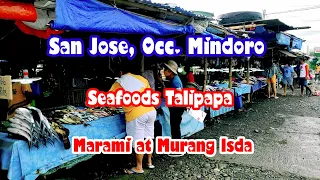 San Jose, Occ. Mindoro | Seafoods Talipapa | Marami at Mura ang mga Isda!