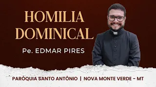 Homilia Dominical - Padre Edmar Pires Cândido (05/05/2024)