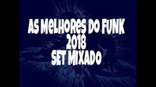 SEQUÊNCIA FUNK 2018 AS MELHORES JANDERSON