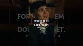 Peaky Blinders Forgive Them but Don't Forget