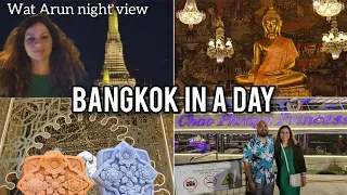 What to do in Bangkok in a day? || Wat Arun Temple and Dinner Cruise || Last day in Thailand #travel