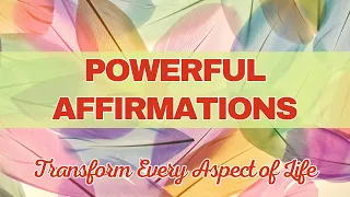 🌟Powerful Positive Affirmations for Every Aspect of Life🌟