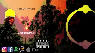 VishnuExpress - Spoil Everywhere. Afro dancehall music from The Nordic Afro Dancehall MixTape.