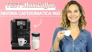 NIVONA CAFEROMATICA 960 | Machine à café grain | Le Test MaxiCoffee