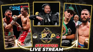 Recapping Benavidez vs Plant Fight Night LIVE With Riddick Bowe and Zab Judah | #TPWP129