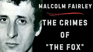 Malcolm Fairley The Crimes of The Fox