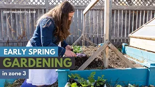 Gardening Outdoors in Zone 3. . . In April?!?!