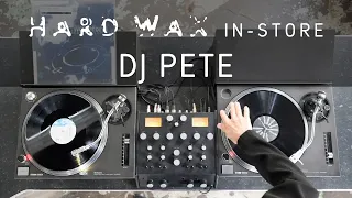 Hard Wax In-store: DJ Pete