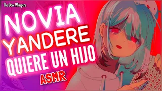 ¡Funcionará!💞 ~NOVIA YANDERE Obsesiva quiere tener un HIJO CONMIGO~ ASMR Roleplay Anime