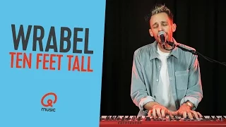 Wrabel - 'Ten Feet Tall' (live bij Qmusic)