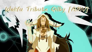 Wakfu Tribute Qilby [AMV]
