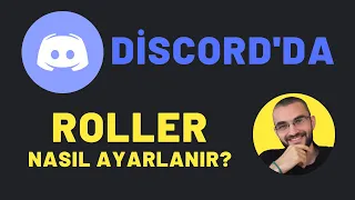 Rol Ayarları nasıl yapılır? - Discord Tutorial #3