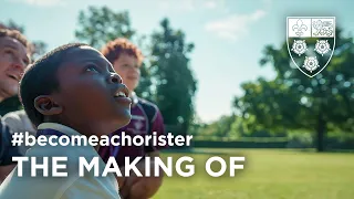 Become a Chorister: The Making Of