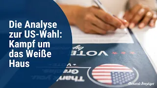 Die Analyse zur US-Wahl: Kampf um das Weiße Haus