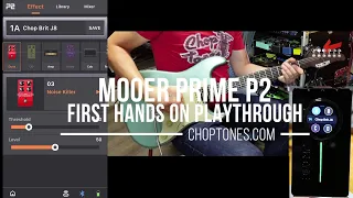 Mooer Prime P2 | First Hands On Playthrough Demo