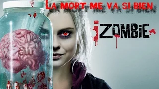 03 - iZombie - La mort me va si bien