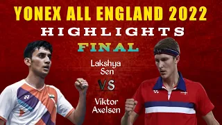 All England FINAL Match Highlights Lakshya Sen🇮🇳 VS 🇩🇰Viktor Axelsen |All England championship 2022