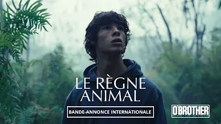 LE RÈGNE ANIMAL (Bande Annonce Internationale) Romain Duris, Paul Kircher, Adèle Exarchopoulos