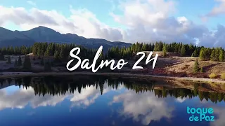 Salmos 24 ¿Quien subira al Monte de Dios?