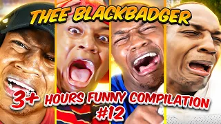 3+ Hours THEE BLACKBADGER FUNNIEST VIDEOS | BEST OF THEE BLACKBADGER COMPILATION #12