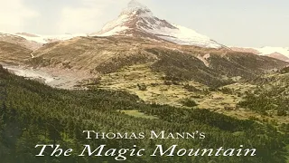 The Magic mountain 2/3 by Thomas Mann