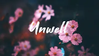 Rosendale - Unwell (Lyric Video)