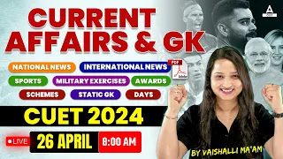 26 April Current Affairs 2024 | Static GK and Current Affairs | Current Affairs Today