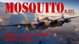 Airfix 1/72 de Havilland Mosquito B.XVI 2021 tooling full build HD 720p