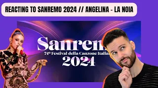 WILL ANGELINA WIN SANREMO FESTIVAL 2024 / REACTING TO 'La noia'