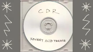 CDR – Xoneet Acid Trance (2010) [Full EP]