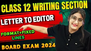 Letter to Editor Class 12 Board Exam 2024