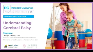 [PG] Parental Guidance — Understanding Cerebral Palsy