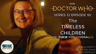 Overdue Review - Doctor Who S12E10: The Timeless Children