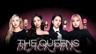 BLACKPINK THE QUEENS EDIT