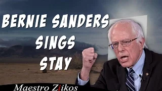 Bernie Sanders Singing Stay By Zedd, Alessia Cara