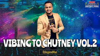 Djlegendnyc - Vibing To Chutney Vol.2 (2022 Chutney Mix)