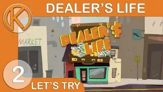 Let's Try Dealer's Life | MONEYMAKER - Ep. 2 | Let's Play Dealer's Life Gameplay