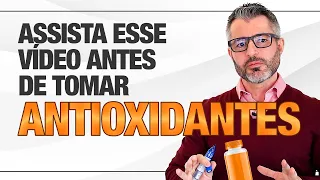 ANTIOXIDANTES: para que servem e quando se deve tomar