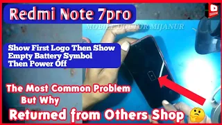 Redmi note 7pro|Show Empty Battery Symbol | most common case but why returned from Others shop? 🤔