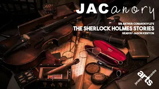 JAC-anory: Sherlock Holmes - The Adventure of the Empty House (Part Two)