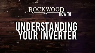 How To: Rockwood Inverter