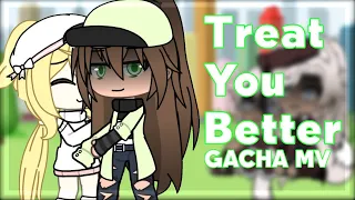 Treat You Better (Zaida’s Version) — Gacha MV — LPSRuby_Official