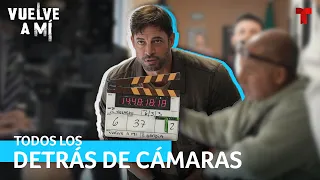 Secretos y curiosidades detrás de cámaras de Vuelve a Mí | Telemundo Novelas