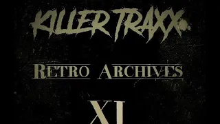 Killer Traxx - Retro Archives XI [Set]