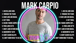 Top 10 songs Mark Carpio 2024 ~ Best Mark Carpio playlist 2024