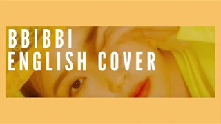 [ENGLISH COVER] BBIBBI - IU (아이유)