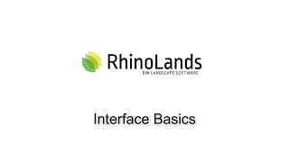 RhinoLands Interface Basics: How to Start